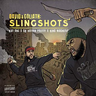 GQ Nothin Pretty, King Magnetic & Kut One - David & Goliath Slingshots