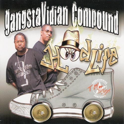 Gangstavidian Compound - Hoodlife