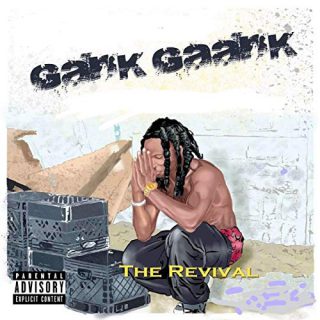 Gank Gaank The Revival