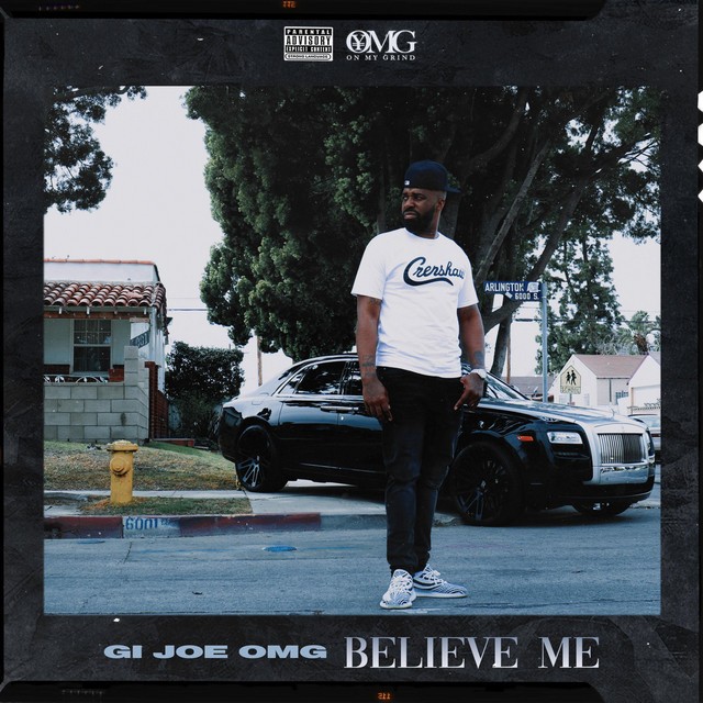 Gi Joe OMG - Believe Me