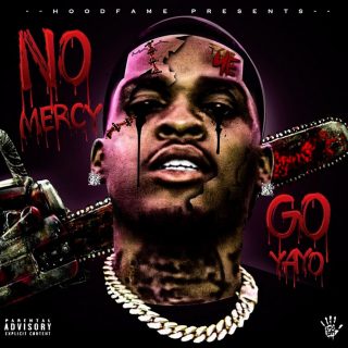 Go Yayo - No Mercy