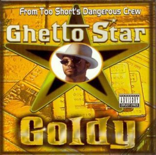Goldy - Ghetto Star