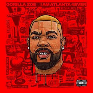 Gorilla Zoe I Am Atlanta 4ever
