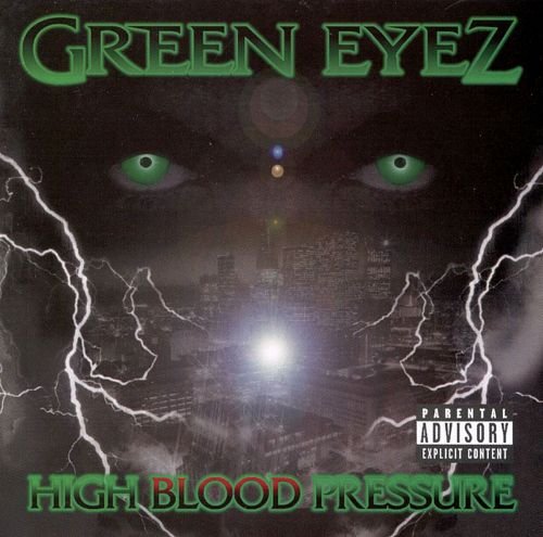 Green Eyez High Blood Pressure Front