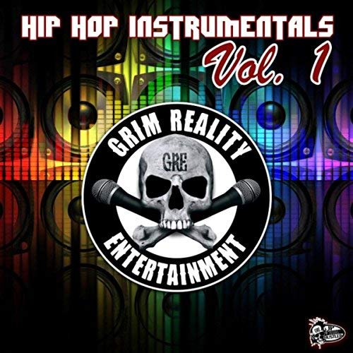 Grim Reality Entertainment - Hip Hop Instrumentals, Vol. 1