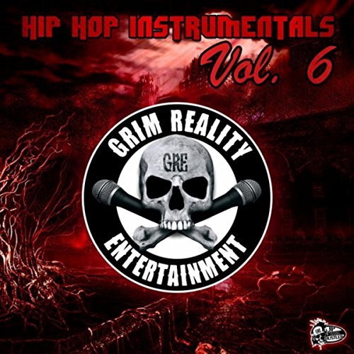 Grim Reality Entertainment - Hip Hop Instrumentals, Vol. 6