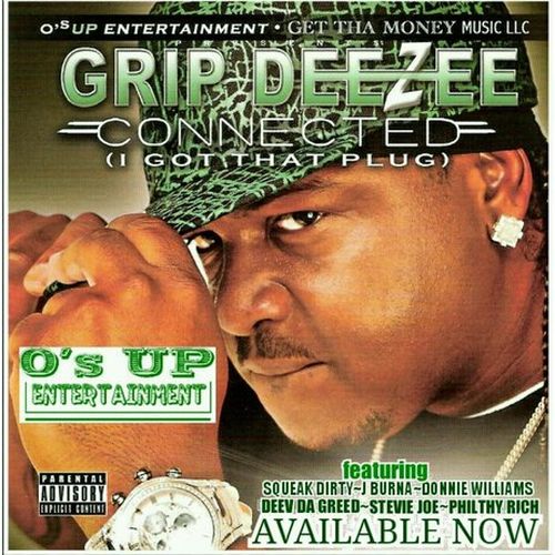 Grip Deezee - Connected (I Got That Plug)