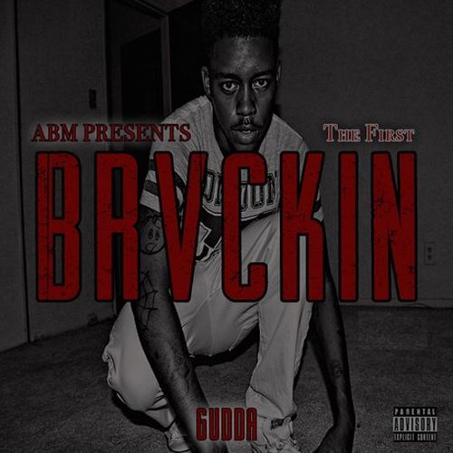 Gudda - The First Brvckin