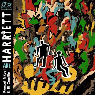 HARRIETT, Damani Nkosi, Ill Camille - HARRIETT