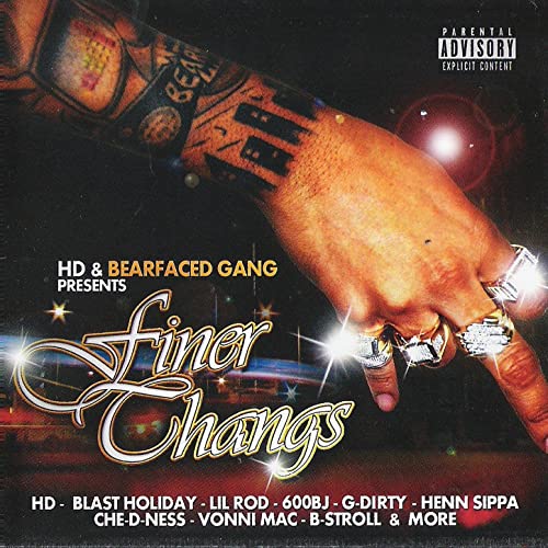 HD - Bearfaced Gang Presents Finer Thangs