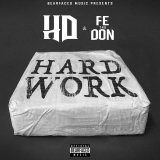 HD & Fe Tha Don - Hard Work