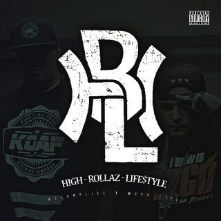 High Rollaz - High Rollaz Lifestyle