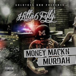 Hitta 6Fifty - Money Mack'n Murdah