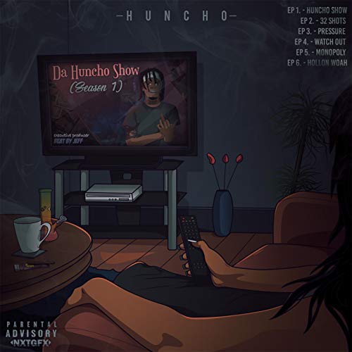 HunCho Da Huncho Show Season 1