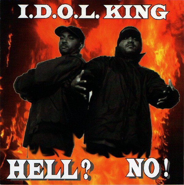 I.D.O.L. King - Hell No! (Front)
