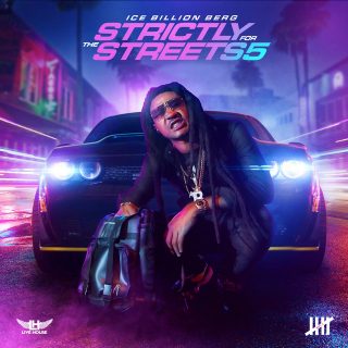 Ice Billion Berg - Strictly For The Streets 5