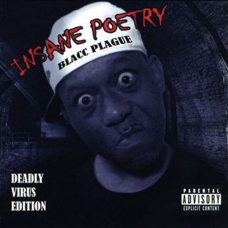 Insane Poetry - Blacc Plague Deadly Virus Edition