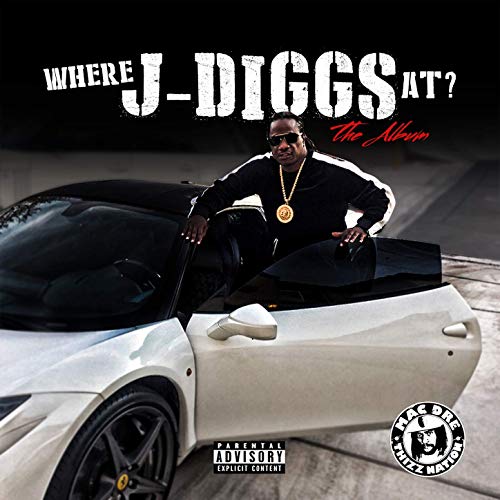 J-Diggs - Where J-Diggs At