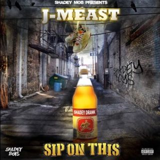 J Meast - Sip On This - EP