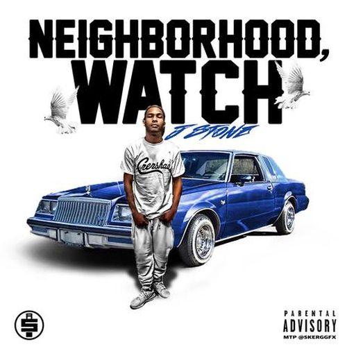 J. Stone - Neighborhood Watch