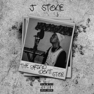 J. Stone - The Grind Don't Stop (2006)