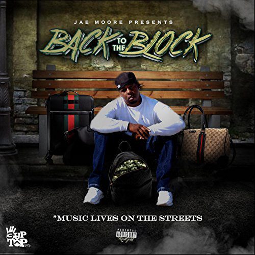 Jae Moore - Back To The Block