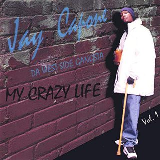 Jay Capone My Crazy Life Vol. 1
