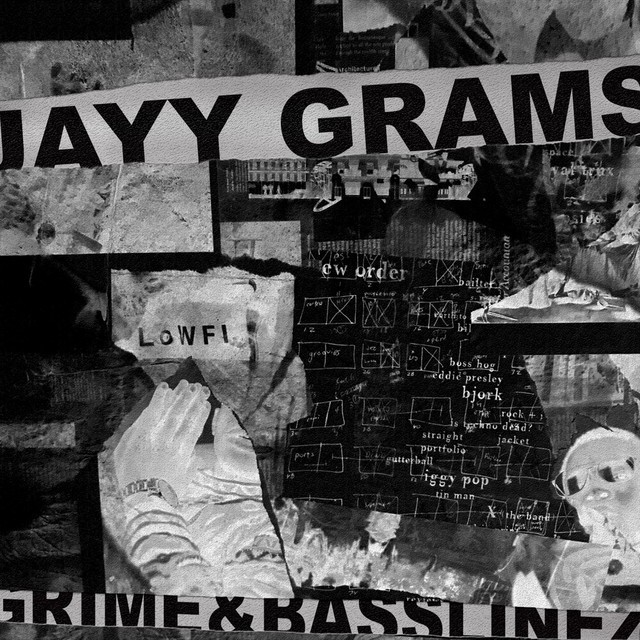 Jayy Grams - Grime & Basslinez