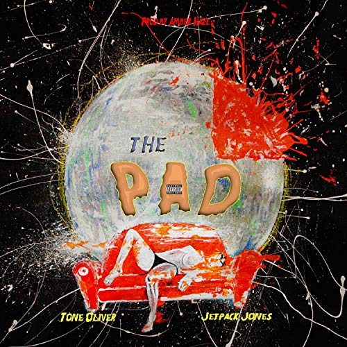 Jetpack Jones & Tone Oliver - The Pad