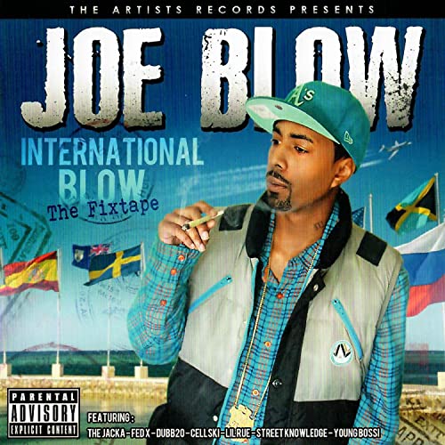 Joe Blow - International Blow - The Fixtape