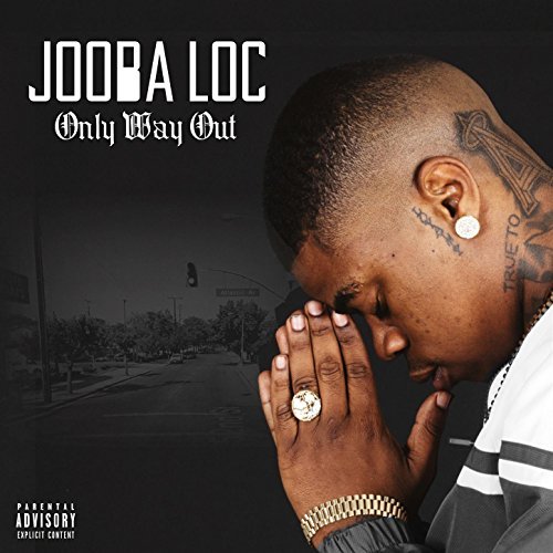 Jooba Loc - Only Way Out