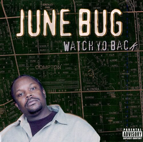 June Bug Watch Yo Back
