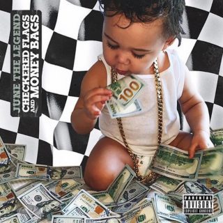 June The Legend - Checkered Flags And Money Bags