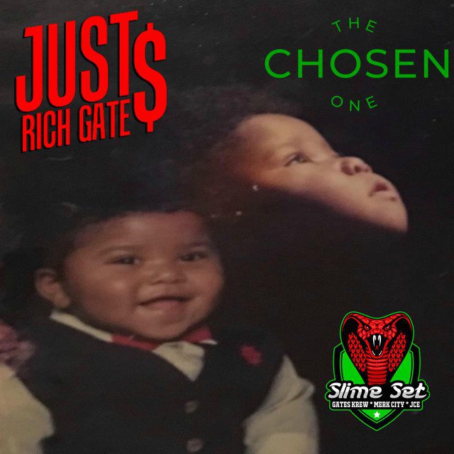 Just Rich Gates - The Chosen One