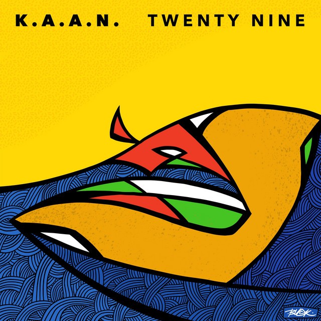 K.A.A.N. - Twenty Nine