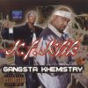K.F. Klik - Gangsta Khemistry