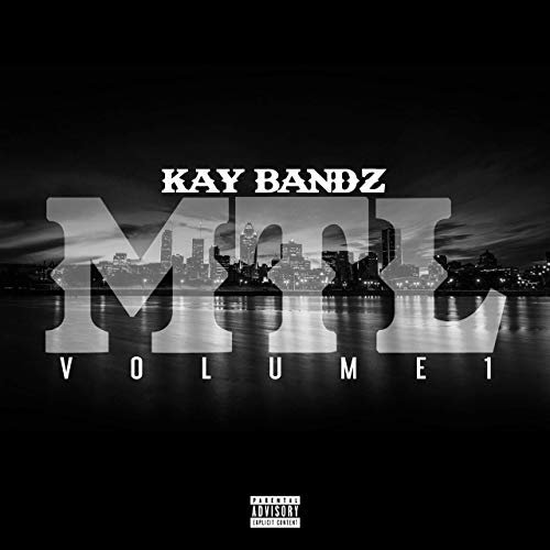 Kay Bandz - MTL, Vol. 1