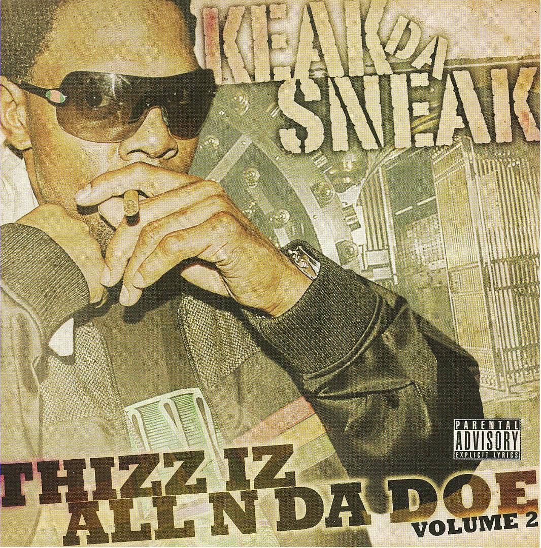 Keak Da Sneak - Thizz Iz All N Da Doe Volume 2 (Front)