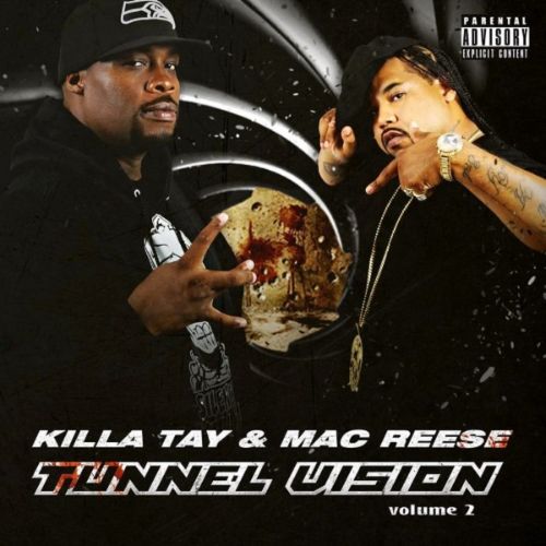 Killa Tay Mac Reese Tunnel Vision 2