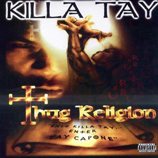 Killa Tay Thug Religion