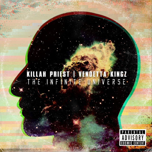 Killah Priest & Vendetta Kingz - The Infinite Universe