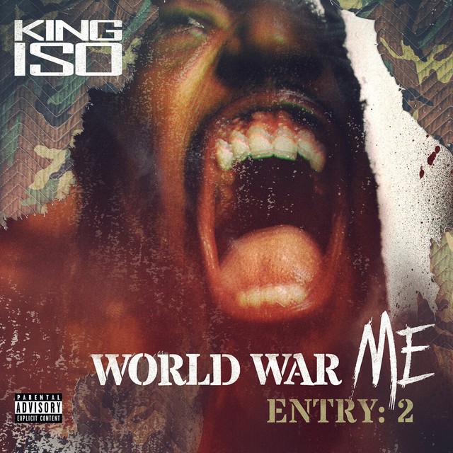 King Iso - World War Me - Entry 2