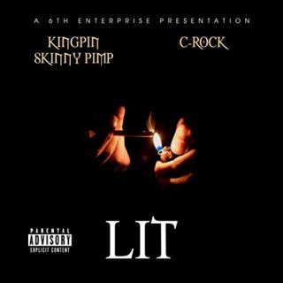 Kingpin Skinny Pimp & C-Rock - Lit
