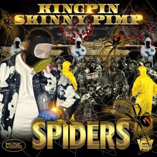 Kingpin Skinny Pimp - Spiders