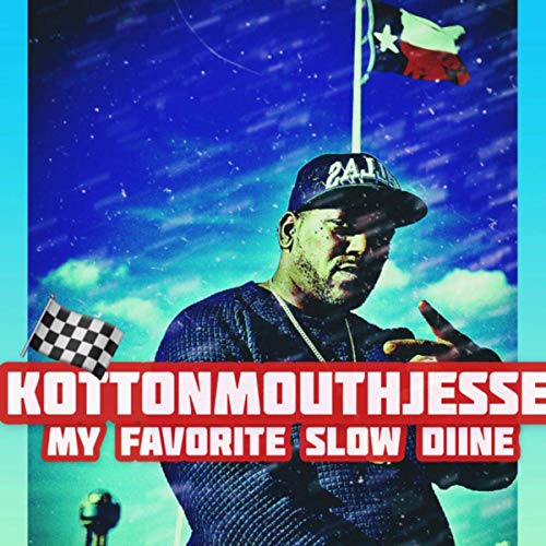 Kottonmouth Jesse - My Favorite Slow Diine