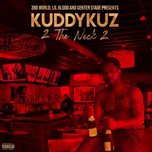 Kuddy Kuz - 2 The Neck 2