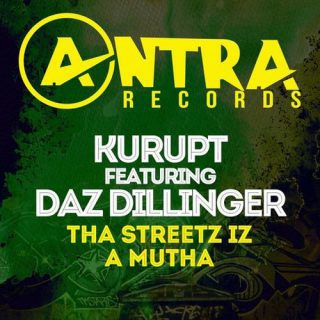 Kurupt Tha Streetz Iz A Mutha Single