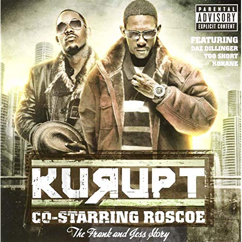 Kurupt The Frank Jess Story Co starring Roscoe