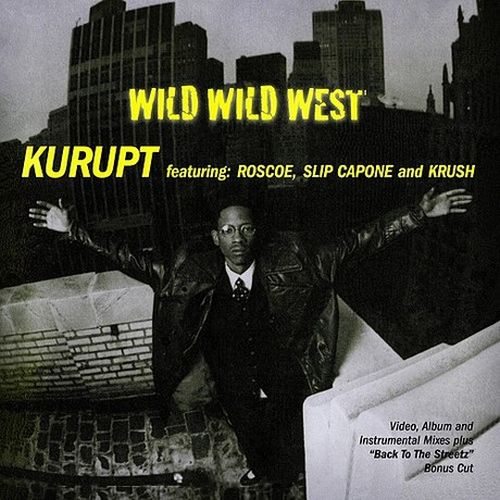 Kurupt Wild Wild West