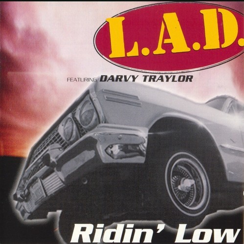 L.A.D. Featuring Darvy Traylor - Ridin' Low (Front)